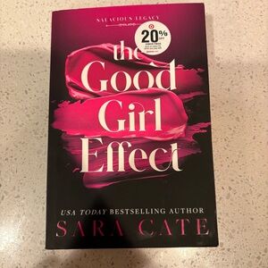 The Good Girl Effect Book by Sara Cate